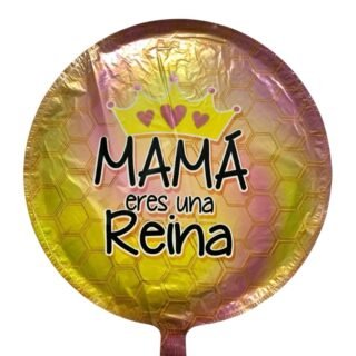 Globo Mamá eres una Reina